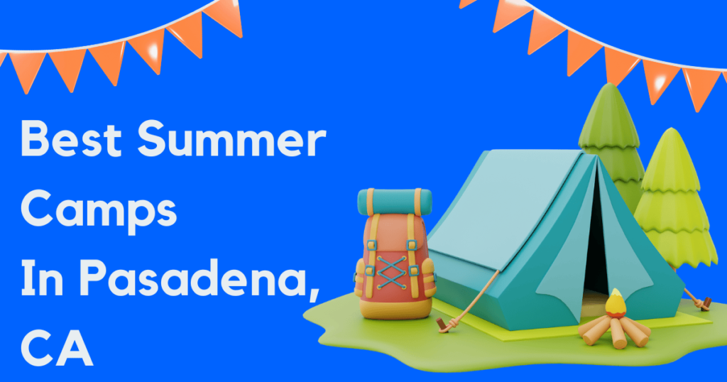 pasadena summer camps